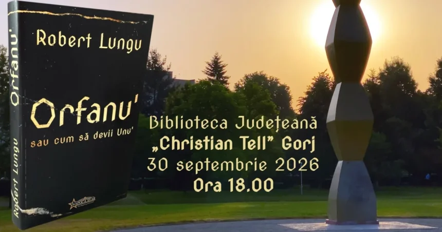 „Orfanu’ sau cum să devii Unu’”, lansare la Biblioteca Județeană Târgu Jiu
